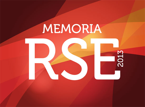 PRESENTAMOS MEMORIA RSE Y LOS INFORMES ECONÓMICO Y ESTADÍSTICO 2013